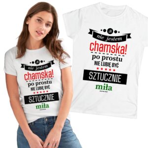 Ja nie jestem chamska! Po prostu nie lubię być sztucznie miła