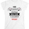 I będę szczęśliwa! Choćbym miała sobie to szczęście namalować!
