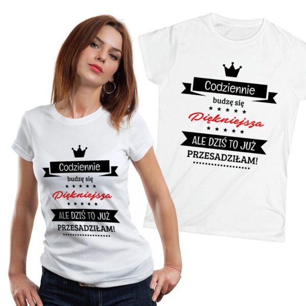 Codziennie budzę się piękniejsza, ale dziś to już przesadziłam