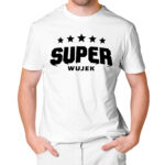 KOSZULKA DLA WUJKA SUPER WUJEK
