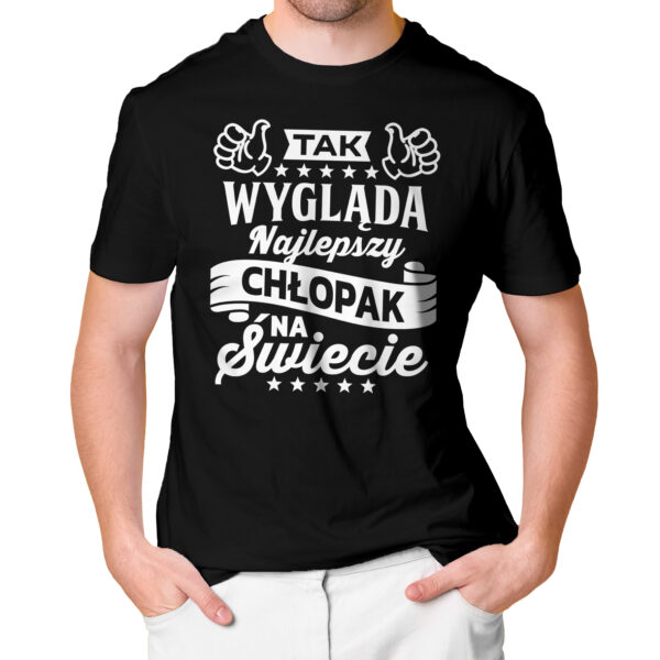 KOSZULKA NA DZIEŃ CHŁOPAKA, WALENTYNKI - TAK WYGLĄDA NAJLEPSZY CHŁOPAK NA ŚWIECIE