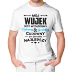 KOSZULKA DLA WUJKA MÓJ WUJEK JEST WYJĄTKOWY