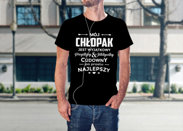 KOSZULKA NA DZIEŃ CHŁOPAKA, WALENTYNKI - MÓJ CHŁOPAK JEST WYJĄTKOWY PRZYSTOJNY & INTELIGENTNY CUDOWNY PO PROSTU NAJLEPSZY