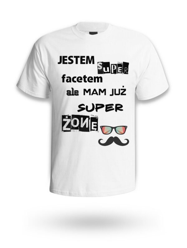 JESTEM SUPER FACETEM ALE MAM JUŻ SUPER ŻONĘ