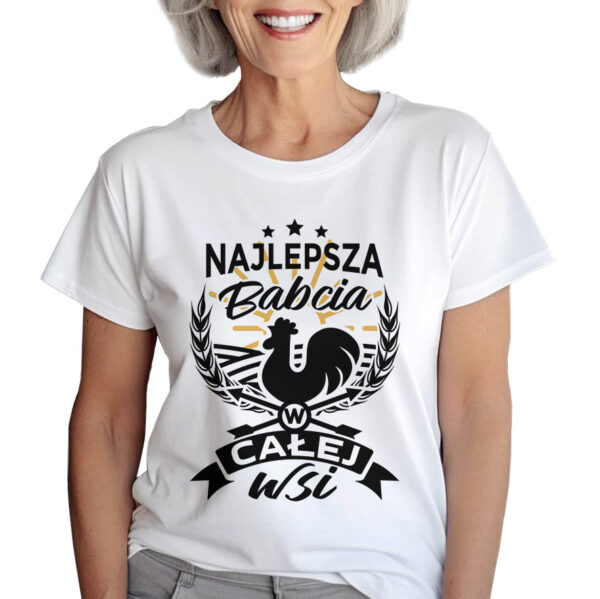 KOSZULKA Z NADRUKIEM NA DZIEŃ BABACI - NAJLEPSZA BABCIA W CAŁEJ WSI