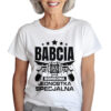 KOSZULKA Z NADRUKIEM NA DZIEŃ BABACI - BABCIA BOMBOWA JEDNOSTKA SPECJALNA