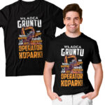 KOSZULKA DLA OPERATORA KOPARKLI JAM JEST OPERATOR KOPARKI