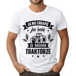 KOSZULKA Z NADRUKIEM DLA ROLNIKA - JA NIE CHRAPIĘ JA ŚNIĘ O MOIM TRAKTORZE