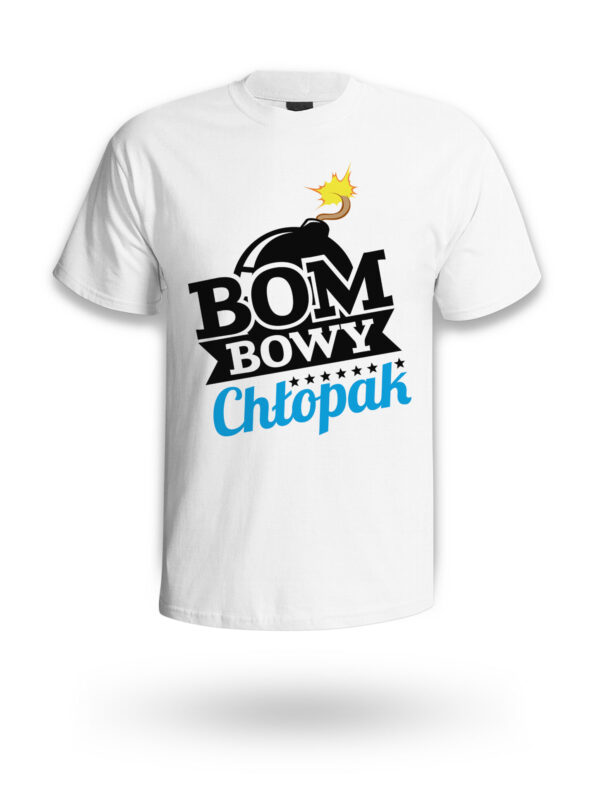KOSZULKA NA DZIEŃ CHŁOPAKA, WALENTYNKI - BOMBOWY CHŁOPAK