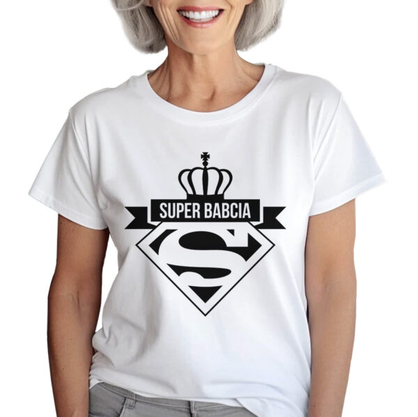 KOSZULKA Z NADRUKIEM NA DZIEŃ BABACI - SUPER BABCIA