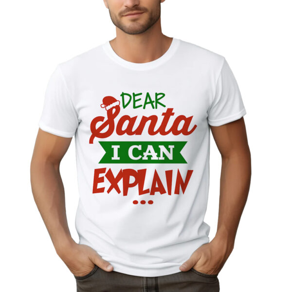KOSZULKA Z NADRUKIEM NA ŚWIĘTA BOŻEGO NARODZENIA - DEAR SANTA I CAN EXPLAIN...