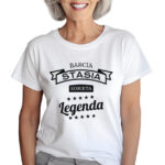 KOSZULKA Z NADRUKIEM NA DZIEŃ BABACI - KOBIETA LEGENDA