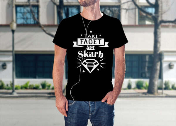 KOSZULKA NA DZIEŃ CHŁOPAKA, WALENTYNKI - TAKI FACET TO SKARB