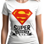 KOSZULKA Z NADRUKIEM NA DZIEŃ KOBIET WALENTYNKI - SUPER KOBIETA