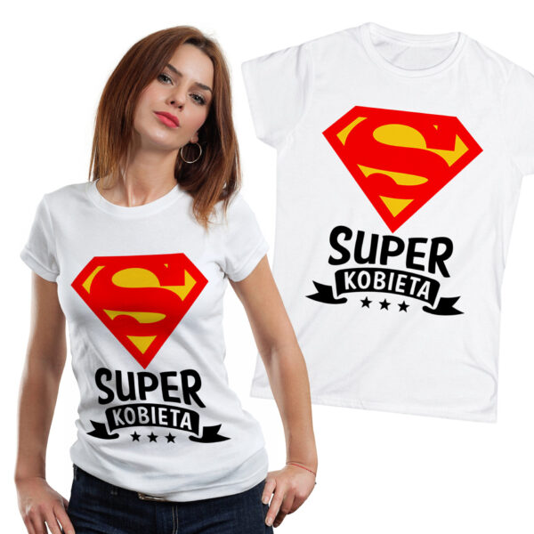 KOSZULKA Z NADRUKIEM NA DZIEŃ KOBIET WALENTYNKI - SUPER KOBIETA