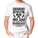 URODZONY MECHANIK 40 LAT I WCIĄŻ NA ORYGINALNYCH CZĘŚCIACH - męska koszulka z nadrukiem dla mechanika