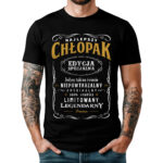 NAJLEPSZY CHŁOPAK EDYCJA SPECJALNA JEDYNY TAKI NA ŚWIECIE NIEPOWTARZALNY ORYGINALNY 100% JAKOŚCI LIMITOWANY LEGENDARNY PREMIUM - Koszulka męska z nadrukiem na walentynki, dzień chłopaka. Prezent na urodziny, święta, dzień ojca.