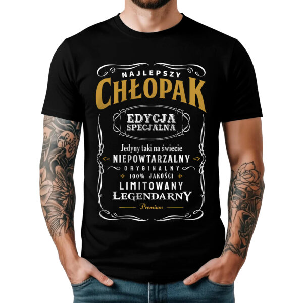 NAJLEPSZY CHŁOPAK EDYCJA SPECJALNA JEDYNY TAKI NA ŚWIECIE NIEPOWTARZALNY ORYGINALNY 100% JAKOŚCI LIMITOWANY LEGENDARNY PREMIUM - Koszulka męska z nadrukiem na walentynki, dzień chłopaka. Prezent na urodziny, święta, dzień ojca.