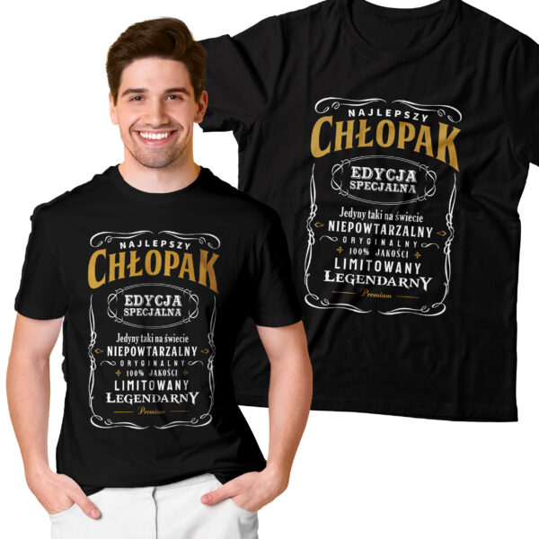 NAJLEPSZY CHŁOPAK EDYCJA SPECJALNA JEDYNY TAKI NA ŚWIECIE NIEPOWTARZALNY ORYGINALNY 100% JAKOŚCI LIMITOWANY LEGENDARNY PREMIUM - Koszulka męska z nadrukiem na walentynki, dzień chłopaka. Prezent na urodziny, święta, dzień ojca.