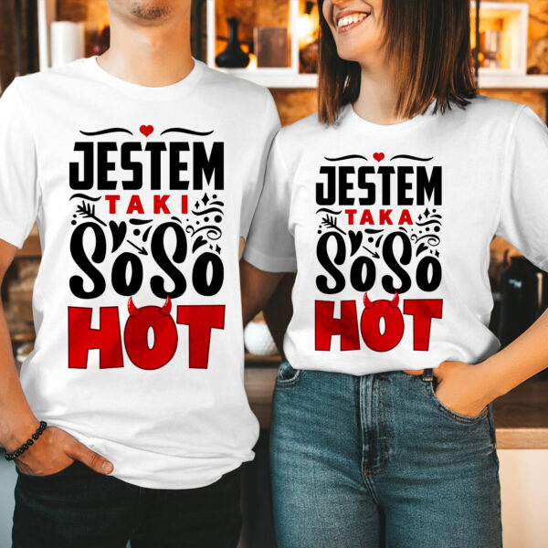 JESTEM TAKI SO SO HOT JESTEM TAKA SO SO HOT
