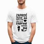 ZAPROŚ MNIE NA CAFFE ALBO INNA ZAPROSI MNIE NA LODY - śmieszna koszulka męska z nadrukiem. Prezent na urodziny święta walentynki dzień chłopaka dzień ojca.