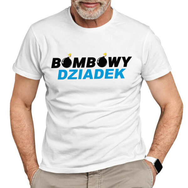 KOSZULKA BOMBOWY DZIADEK - koszulka męska z nadrukiem na dzień dziadka. Prezent dla dziadka.