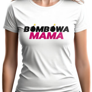 BOMBOWA MAMA - koszulka damska z nadrukiem. Prezent na dzień mamy, urodziny, święta walentynki dzień kobiet.