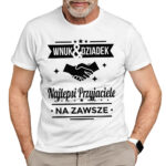 WNUK I DZIADEK NAJLEPSI PRZYJACIELE NA ZAWSZE - koszulka męska z nadrukiem na dzień dziadka. Prezent dla dziadka.