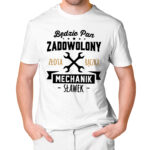 BĘDZIE PAN ZADOWOLONY ZŁOTA RĄCZKA MECHANIK - męska koszulka z nadrukiem dla mechanika