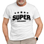 KOSZULKA SUPER DZIADEK - koszulka męska z nadrukiem na dzień dziadka. Prezent dla dziadka.