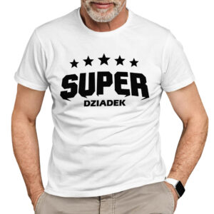KOSZULKA SUPER DZIADEK - koszulka męska z nadrukiem na dzień dziadka. Prezent dla dziadka.