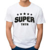 SUPER TATA - koszulka męska z nadrukiem na dzień ojca. Prezent dla Taty.