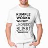 KUMPLE WÓDKA WHISKY KONIEC BLISKI KAWALERSKI - koszulka męska z nadrukiem na wieczór kawalerski. Prezent dla Pana Młodego. Koszulki dla ekipy Pana Młodego