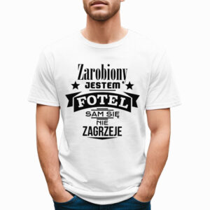 ZAROBIONY JESTEM - śmieszna koszulka męska z nadrukiem. Prezent na urodziny święta walentynki dzień chłopaka dzień ojca.
