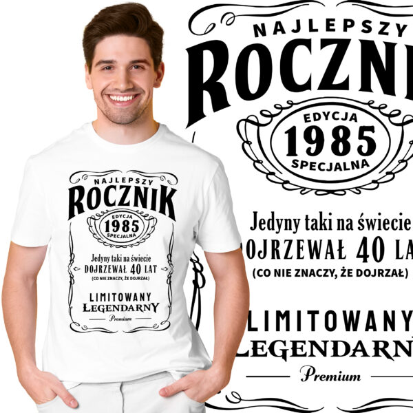 NAJLEPSZY ROCZNIK EDYCJA SPECJALNA JEDYNY TAKI NA ŚWIECIE DOJRZEWAŁ 40 LAT LIMITOWANY LEGENDARNY PREMIUM - koszulka męska z nadrukiem. Prezent na urodziny święta walentynki dzień chłopaka dzień ojca.