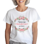 NAJWSPANIALSZA BABCIA NA ŚWIECIE - KOSZULKA Z NADRUKIEM NA DZIEŃ BABACI. PREZENT DLA BABCI.