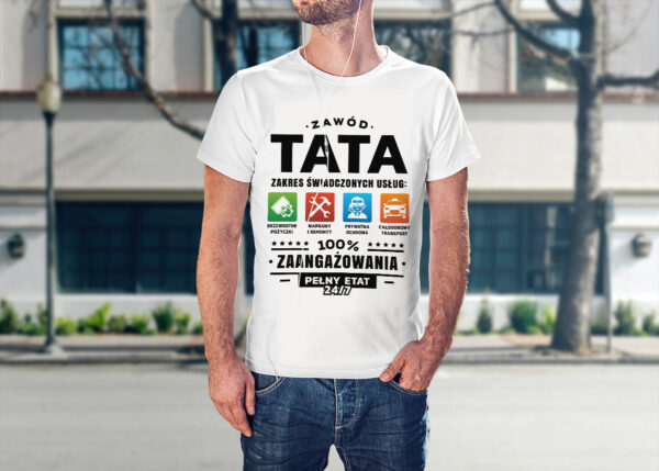 ZAWÓD TATA - koszulka męska z nadrukiem na dzień ojca. Prezent dla Taty.