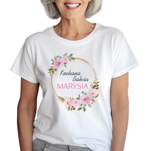KOCHANA BABCIA - KOSZULKA Z NADRUKIEM NA DZIEŃ BABACI. PREZENT DLA BABCI.