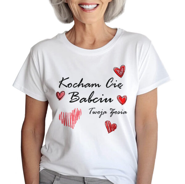 KOCHAM CIĘ BABCIU - KOSZULKA Z NADRUKIEM NA DZIEŃ BABACI. PREZENT DLA BABCI.