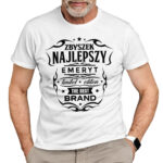 NAJLEPSZY EMERYT LIMITED EDITION THE BEST BRAND - koszulka męska z nadrukiem dla emeryta