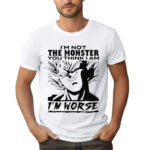 I'M NOT THE MONSTER YOU THINK I AM I'M WORSE - męska koszulka z nadrukiem dragon ball