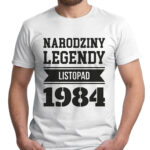 NARODZINY LEGENDY - koszulka męska z nadrukiem. Prezent na urodziny święta walentynki dzień chłopaka dzień ojca.
