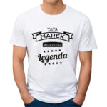 TATA MĘŻCZYZNA LEGENDA - koszulka męska z nadrukiem na dzień ojca. Prezent dla Taty.