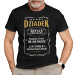 NAJLEPSZY DZIADEK EDYCJA SPECJALNA - koszulka męska z nadrukiem na dzień dziadka. Prezent dla dziadka.
