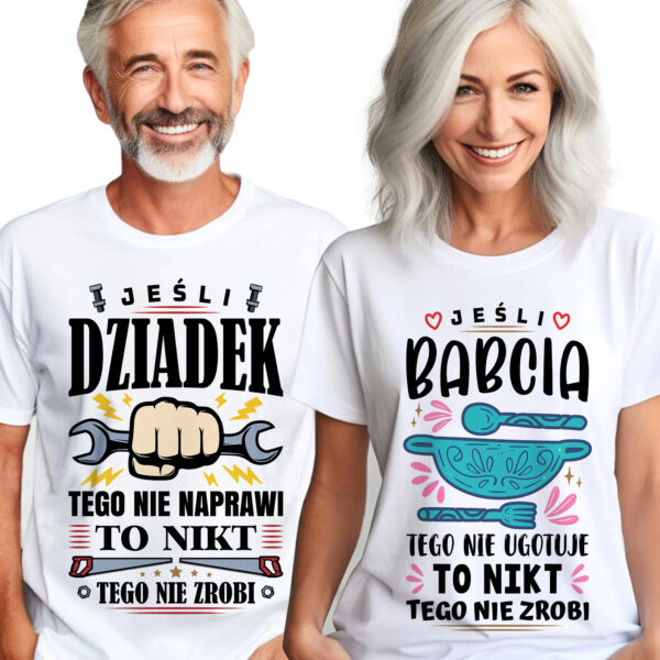 JEŚLI DZIADEK TEGO NIE NAPRAWI TO NIKT TEGO NIE ZROBI - koszulka męska z nadrukiem na dzień dziadka. Prezent dla dziadka.