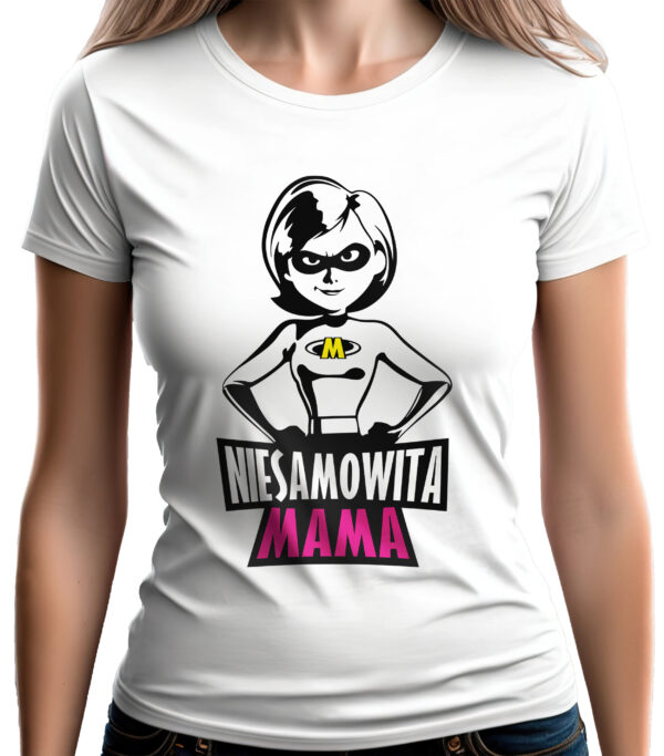 NIESAMOWITA MAMA - koszulka damska z nadrukiem. Prezent na dzień mamy, urodziny, święta walentynki dzień kobiet.