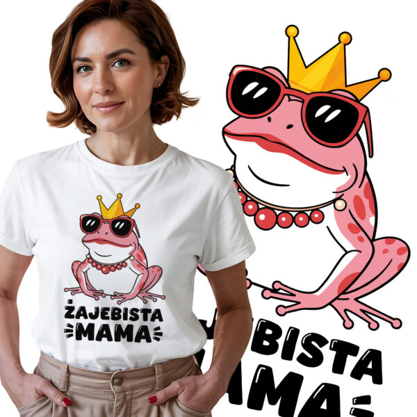 KOSZULKA ŻAJEBISTA MAMA - Koszulka damska z nadrukiem. Prezent na dzień mamy, urodziny, święta walentynki dzień kobiet.