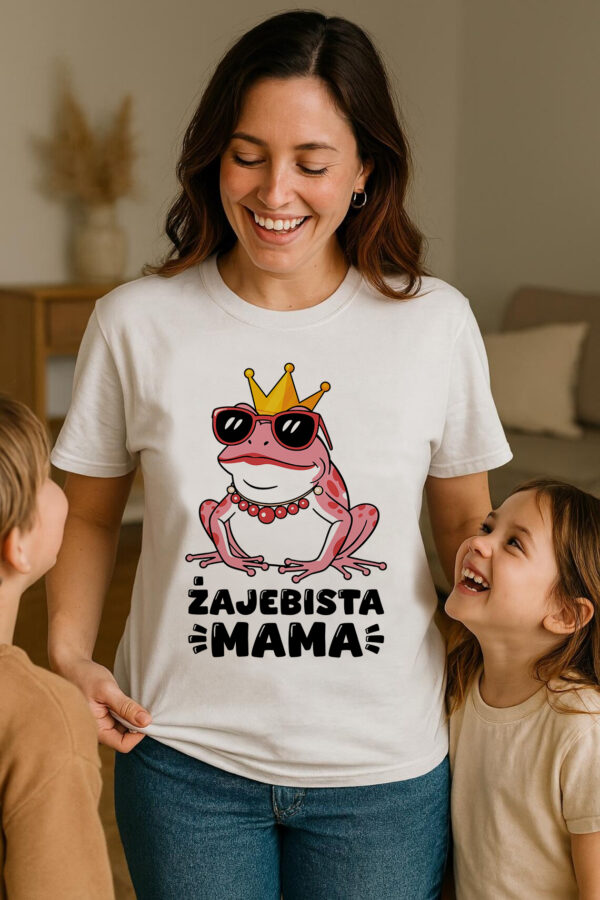 KOSZULKA ŻAJEBISTA MAMA - Koszulka damska z nadrukiem. Prezent na dzień mamy, urodziny, święta walentynki dzień kobiet.