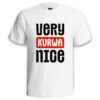 KOSZULKA VERY KURWA NICE TIK TOK MEMY ŚMIESZNA ZABAWNA PREZENT
