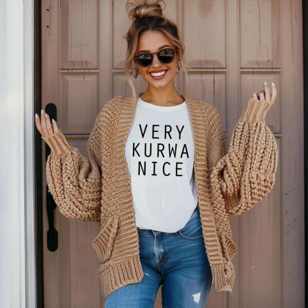 KOSZULKA DAMSKA VERY KURWA NICE TIK TOK MEMY ŚMIESZNA ZABAWNA PREZENT